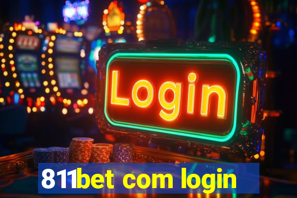 811bet com login